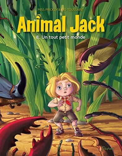 Animal Jack (8) : Un tout petit monde