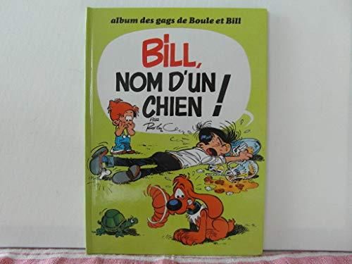 Boule et Bill (20) : Bill, nom d'un chien !