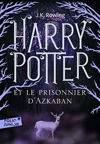 Harry Potter (3) : Harry Potter et le prisonnier d'Azkaban