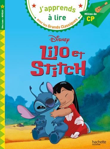 J'apprends à lire avec les grands classiques : Lilo et Stitch