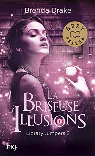 Library jumpers (3) : La briseuse d'illusions
