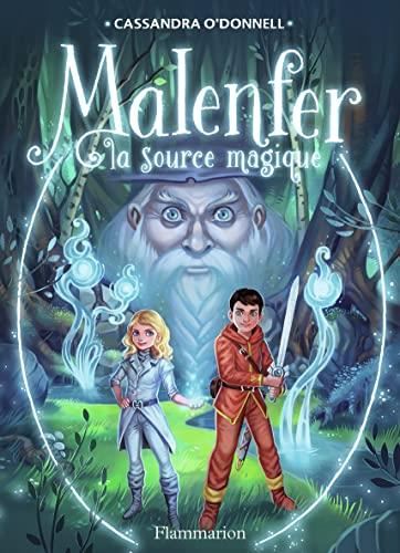Malenfer (2) : La source magique