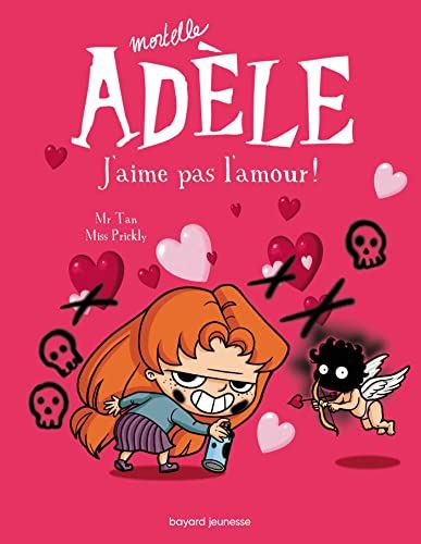 Mortelle Adèle (4) : J'aime pas l'amour