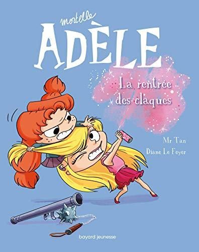 Mortelle Adèle (9) : La rentrée des claques
