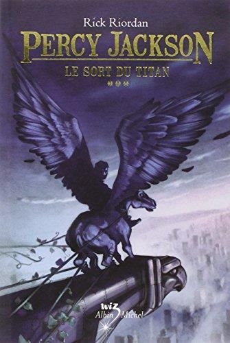 Percy Jackson (3) : Le sort du titan