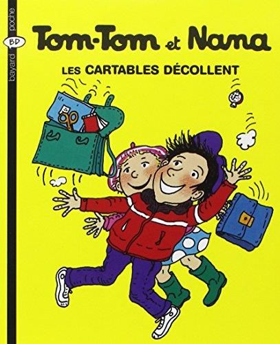 Tom-Tom et Nana (4) : les cartables décollent